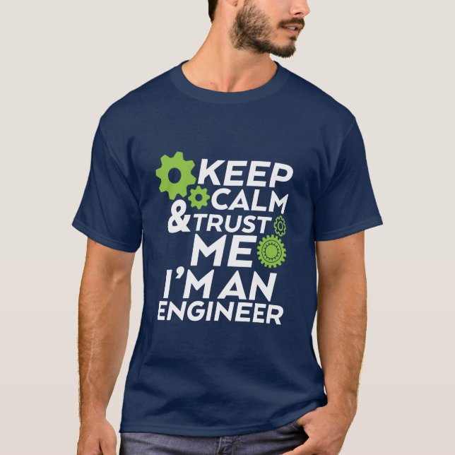 Camiseta Geek engraçada Mantenha calma e confie em (Frente)
