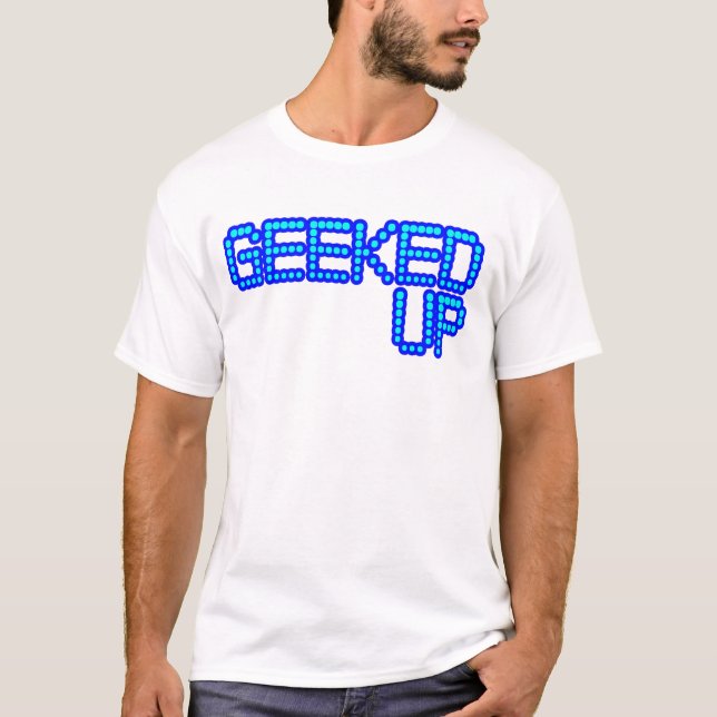 Camiseta GEEKED ACIMA de seus empurrões de um jerkin do (Frente)