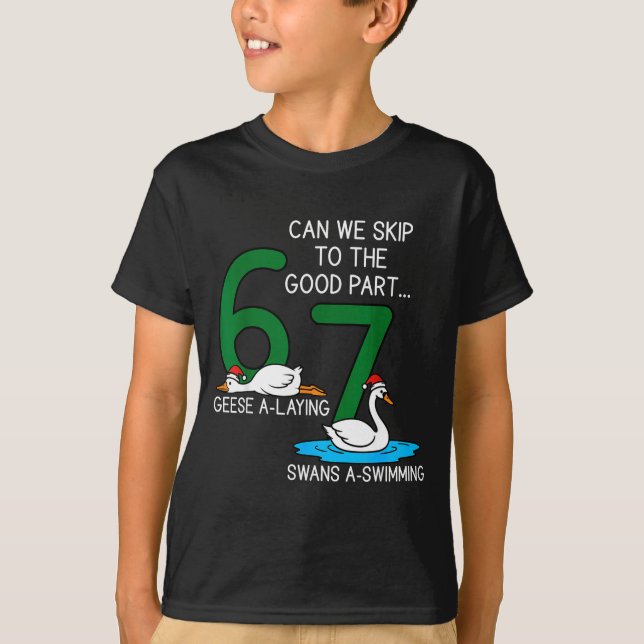 Camiseta Geese A Laying Swans A Swimming 67 Six Geese Seven (Frente)