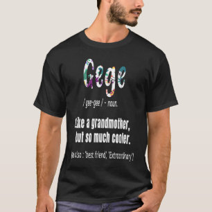Camiseta Gege como avó, mas muito mais legal Dia das Mães D