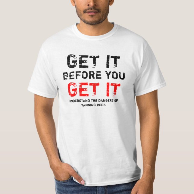 Camiseta Gei ele antes que você o obtiver! (Frente)