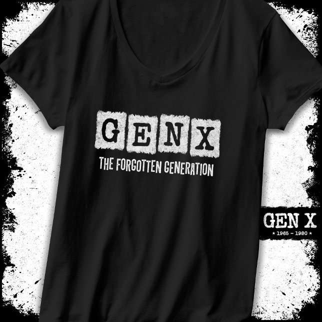 Camiseta Gen X A Geração Esquecida X Gen Xer Engraçado (Criador carregado)