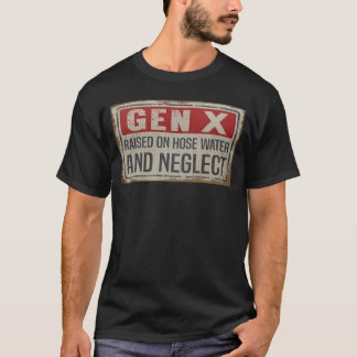 Camiseta Gen X Criado com Água de Mangueira e Negl