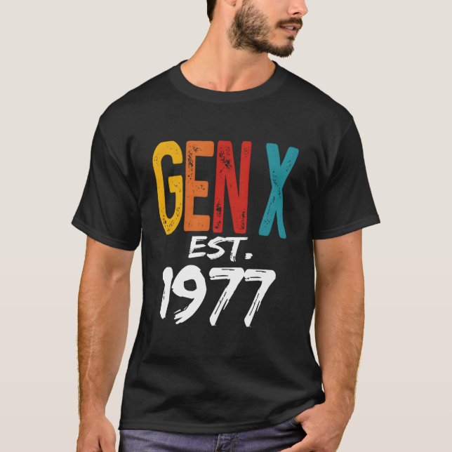Camiseta Gen X Est 1977 Born In 1977 Humor Generation (Frente)
