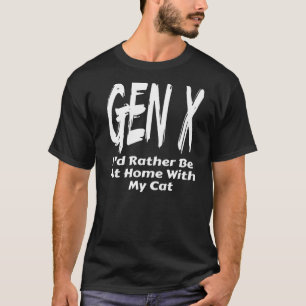 Camiseta Gen X Eu Preferencialmente Em Casa Com Minha Geraç
