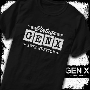 Camiseta Gen X Generation Gen Xer Nascer 1972 Gen X Anivers