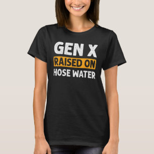 Camiseta Gen X Levantada Com A Geração De Humor De Água Com