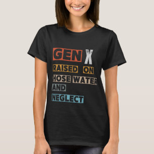 Camiseta Gen X Levantado Com Água Da Tubagem E Negligenciad