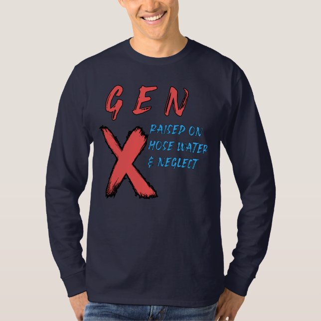 Camiseta Gen X Levantado Com Água Da Tubagem E Negligenciad (Frente)