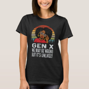 Camiseta Gen X Melanin African Black Pode Estar Errado Mas