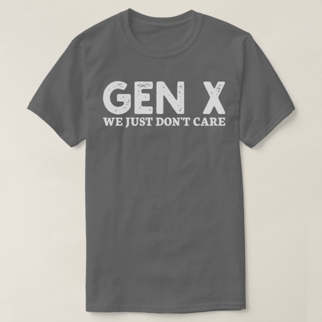 Camiseta gen x nós apenas não nos importamos 1 (Frente do Design)
