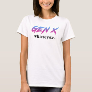 Camiseta Gen X - qualquer coisa
