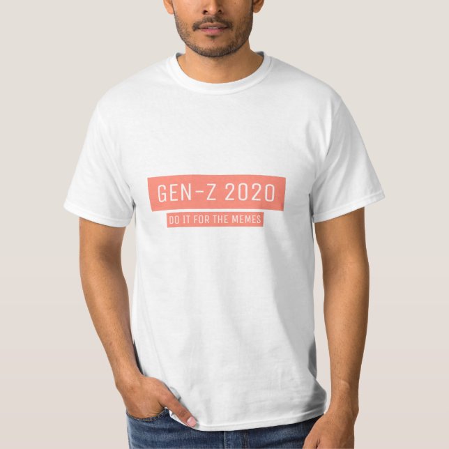 Camiseta Gen-Z Faça Isso Pelos Memes (Frente)