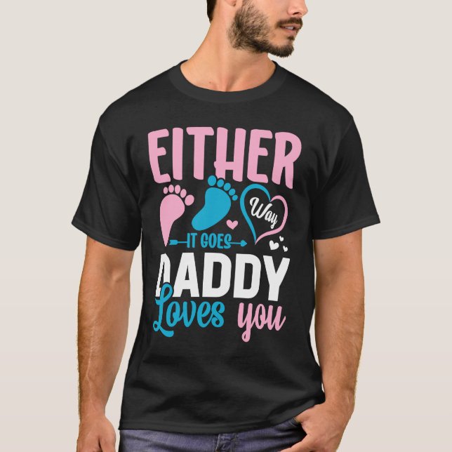 Camiseta Gender Announcement  Either Way it Goes Daddy Love (Frente)
