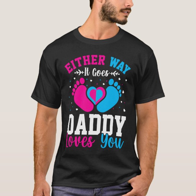 Camiseta Gender Announcement  Either Way it Goes Daddy Love (Frente)