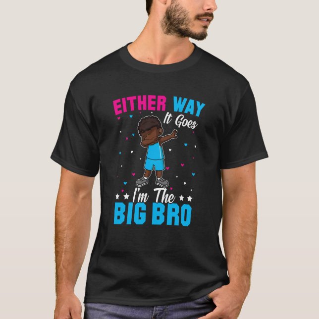 Camiseta Gender Announcement Either Way it goes I'm The Big (Frente)