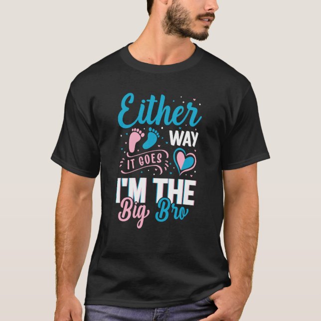 Camiseta Gender Announcement Either Way it goes I'm The Big (Frente)