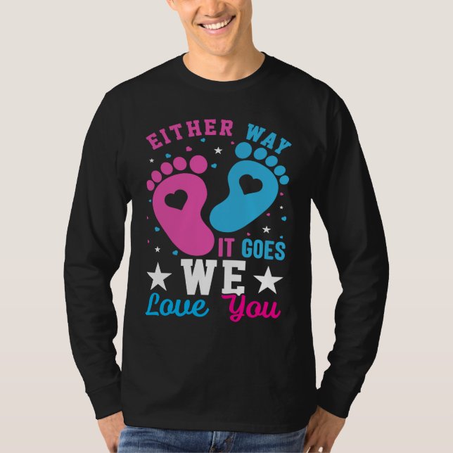 Camiseta Gender Announcement  Either Way it Goes We Love yo (Frente)