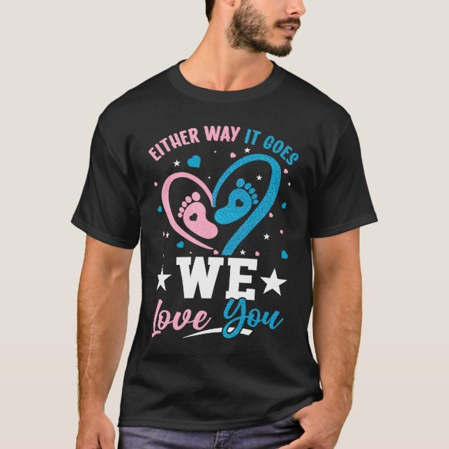 Camiseta Gender Announcement  Either Way it Goes We Love yo (Frente)