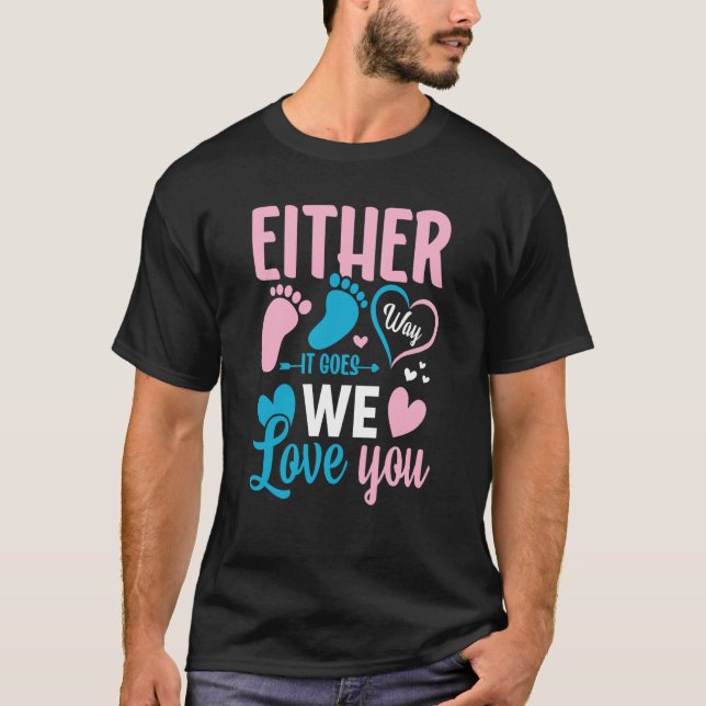 Camiseta Gender Announcement Either Way it Goes We Love you (Frente)
