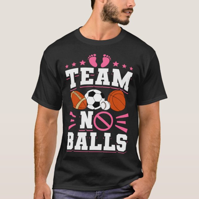 Camiseta Gender Reveal Baby Shower Team No Balls (Frente)