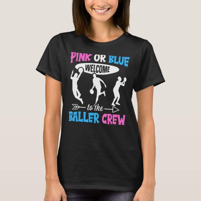 Camiseta Gender Reveal Baller Quote for a Baller (Frente)