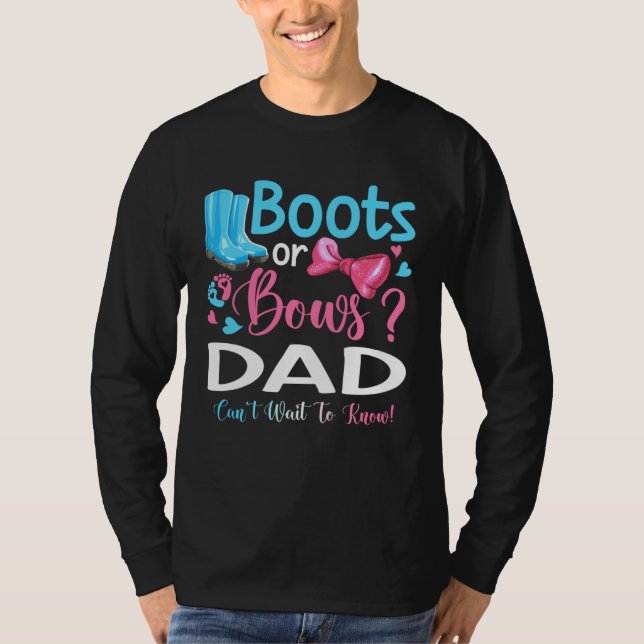Camiseta Gender Reveal Boots Or Bows Dad Matching Baby Part (Frente)