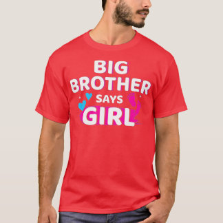 Camiseta Gender reveal brother says girl matching baby part