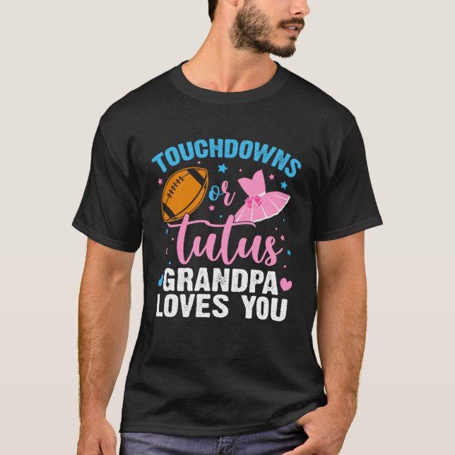Camiseta Gender Reveal Party Touchdowns or Tutus Grandpa Ma (Frente)