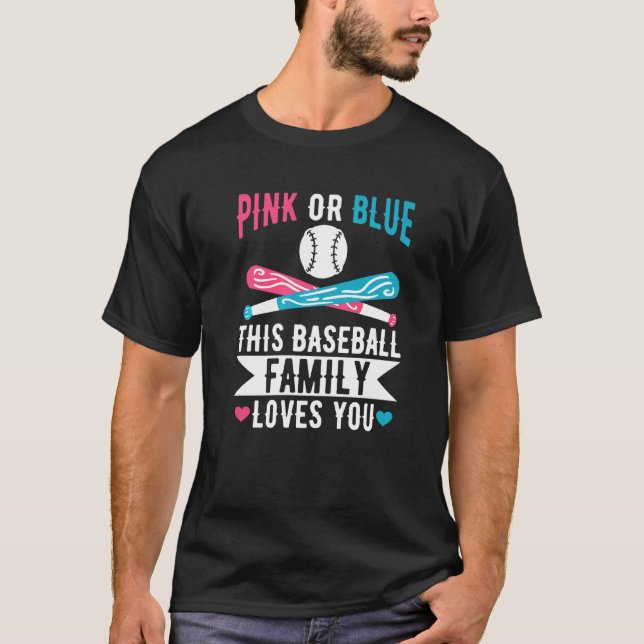 Camiseta Gender Reveal Quote for a Baseball Loving Family   (Frente)