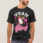 Camiseta Gender Reveal Team Girl<br><div class="desc">Gender Reveal Team Girl</div>