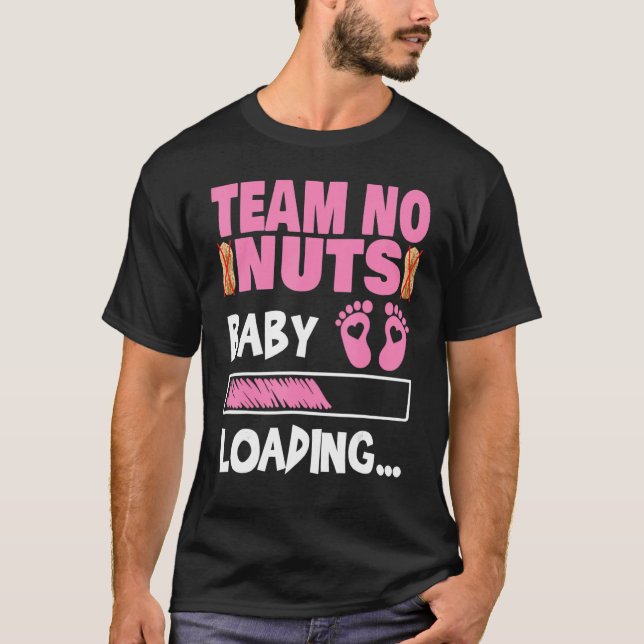 Camiseta Gender Reveal Team No Nuts Girl Matching Family Ba (Frente)