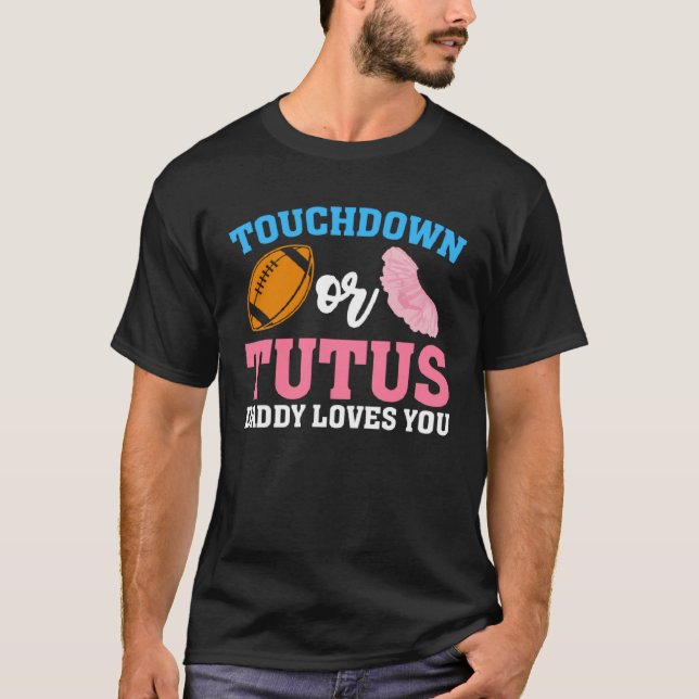 Camiseta Gender Reveal Touchdowns or Tutus Daddy Matching P (Frente)
