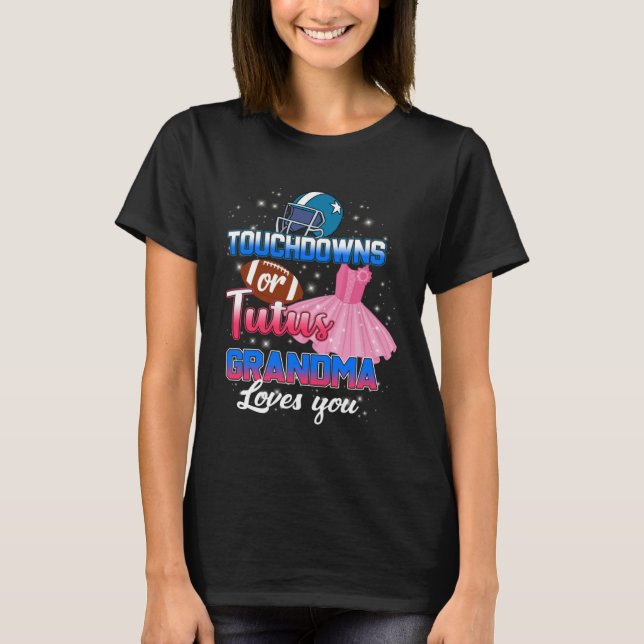 Camiseta Gender Reveal Touchdowns Or Tutus Grandma Love You (Frente)