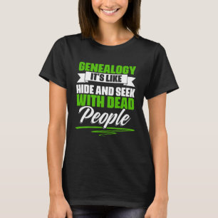 Camiseta Genealogia Como Esconde-Esconde Ancestral Historia