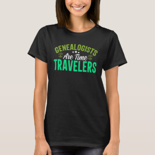 Camiseta Genealogistas São Viajantes Do Tempo