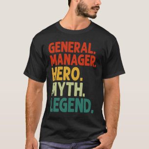 Camiseta General Manager Hero Myth Legend Vintage Geral M