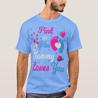 Camiseta Gênero Reveal Rosa ou Mamãe Azul te ama