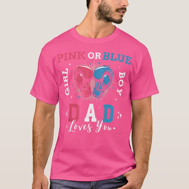 Camiseta Gênero Reveal Rosa Ou Pai Azul Te Ama Boxing Ge (Frente)