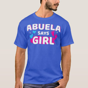 Camiseta Gênero revela abuela diz que garota igualando o be