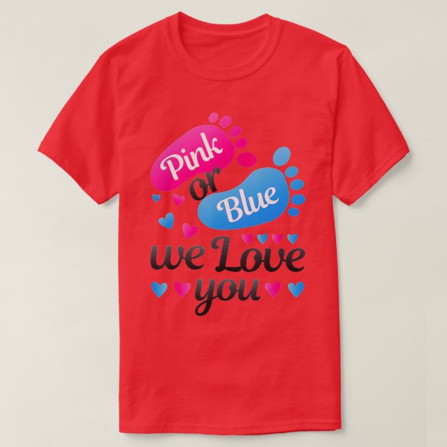 Camiseta Gênero Revela Rosa ou Azul Nós Te Amo Branco (Frente do Design)