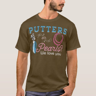 Camiseta Gênero Revelam Putters Ou Pérolas Que Amo Você