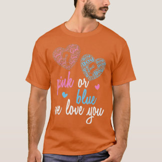 Camiseta Gênero Revelam Rosa ou Blue Boy ou Girl Nós te ama