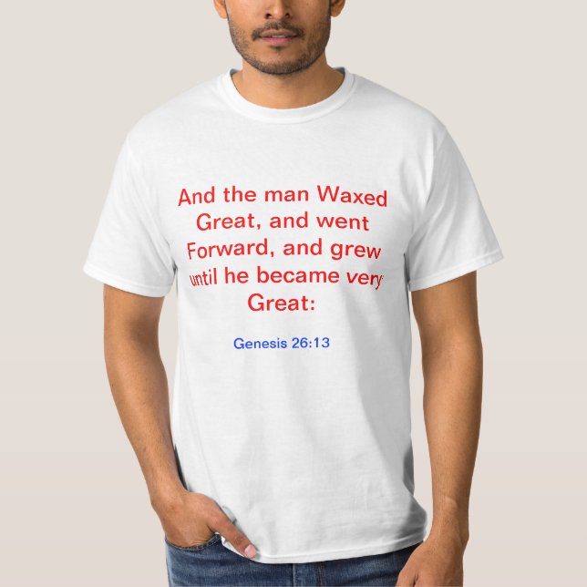 Camiseta Gênesis 26:13 (Frente)