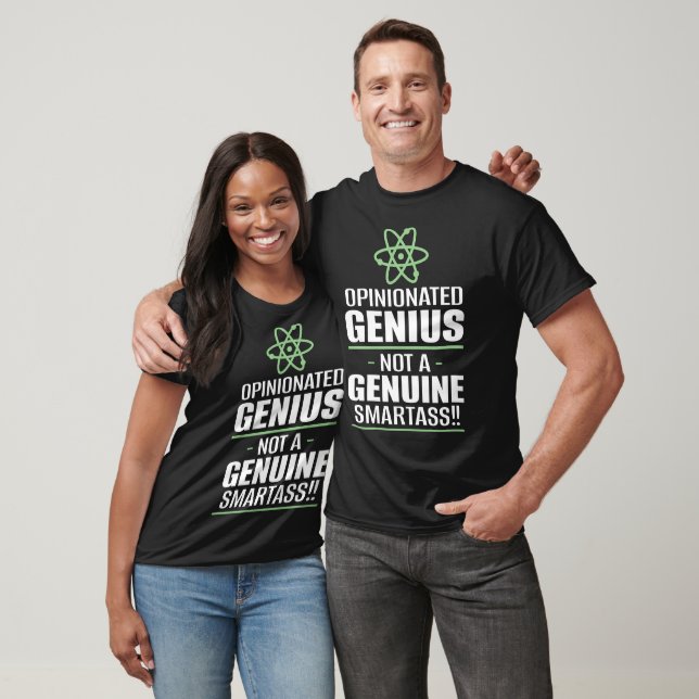 Camiseta "Gênio Parecido... Não Um Smartass Genuíno" (Unissex)
