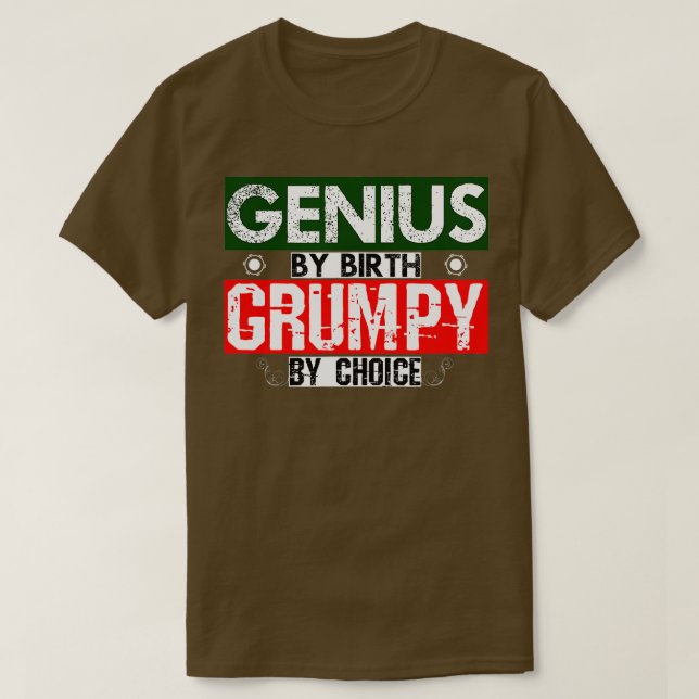 Camiseta Gênio por Nascimento Grumpy Por Escolha (Frente do Design)