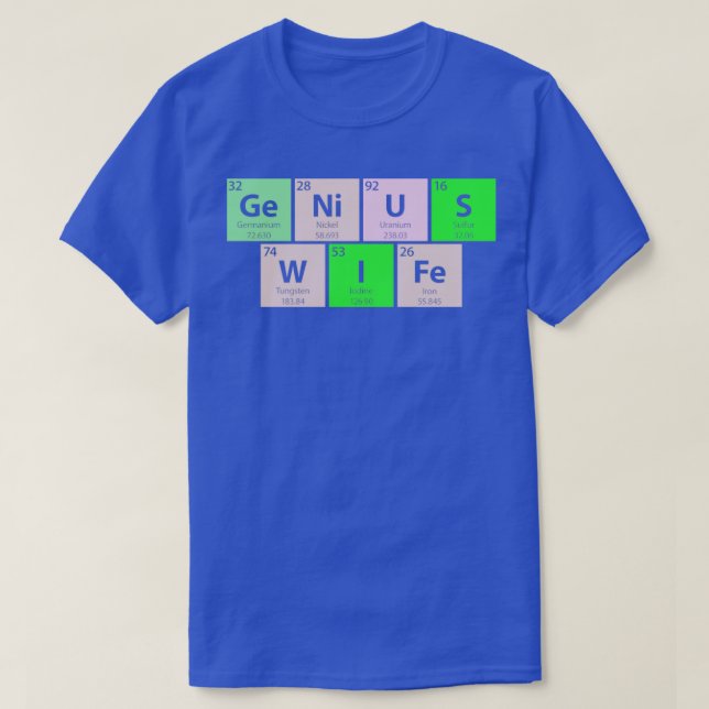 Camiseta Genius Wife Periodic Table (Frente do Design)