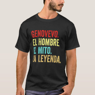 Camiseta Genovevo El Hombre El Mito La Leyenda Regalo Para