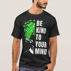 Camiseta Gentil Para a Sua Mente Mês de Conscientização sob