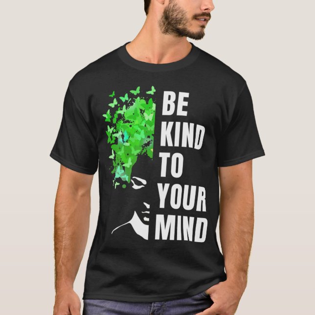 Camiseta Gentil Para a Sua Mente Mês de Conscientização sob (Frente)
